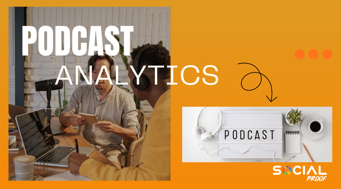 Podcast Analytics: Understanding Your Audience and Growing Your Listener Base