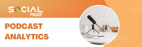 Podcast Analytics: Going Beyond the Basics