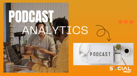 Podcast Analytics: Understanding Your Audience and Growing Your Listener Base