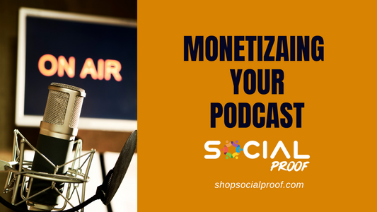 Monetizing Your Podcast: Turning Passion into Profit