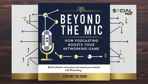 Beyond the Mic: How Podcasting Boosts Your Networking Game