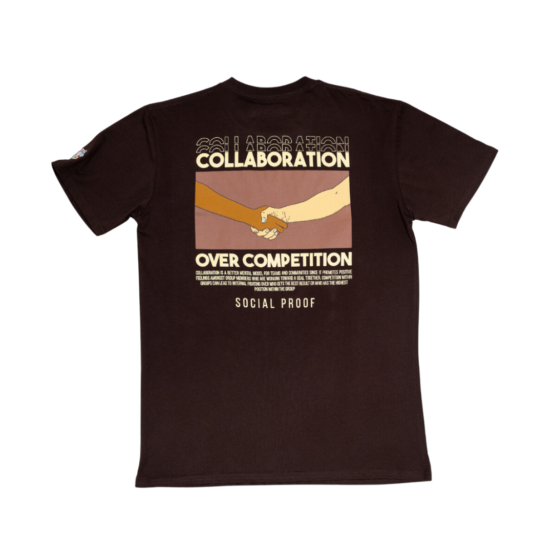 Collaboration Over Competition T-Shirt - Social Proof Podcast Store