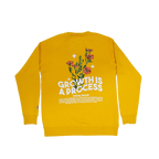 Growth is a Process Sweatshirt -Hustle Toward Your Dreams|Social Proof