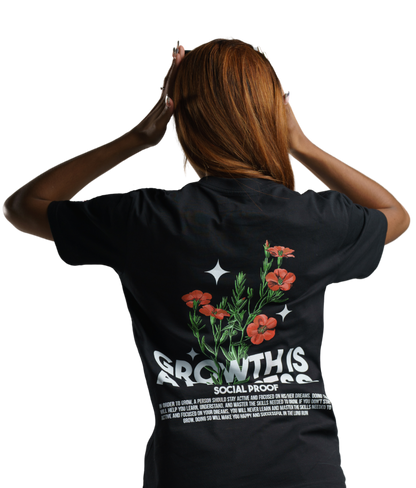 Growth is a Process T-Shirt -Hustling Toward Your Dreams |Social Proof